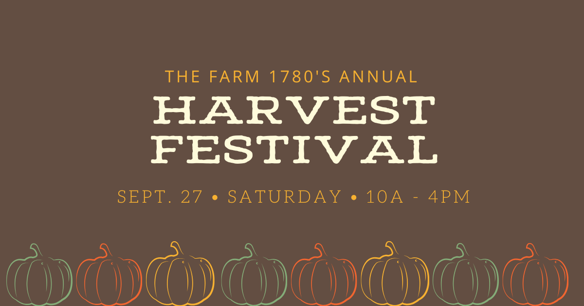 The FARM 1780's annual harvest festival